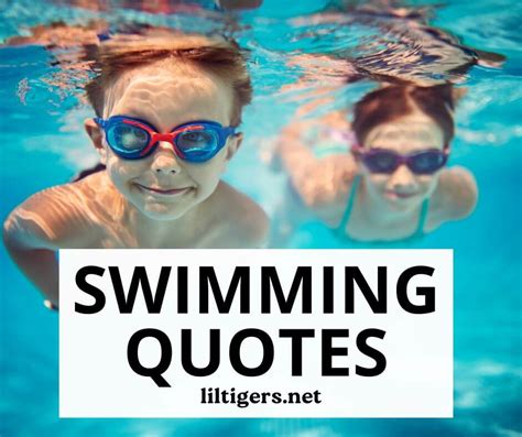 140 Motivational Swimming Quotes For Kids Lil Tigers