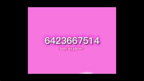 Baby My Phone Roblox Id 🌸 Youtube