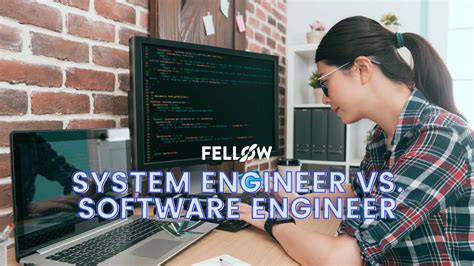 System Engineer Vs Software Engineer Fellowapp