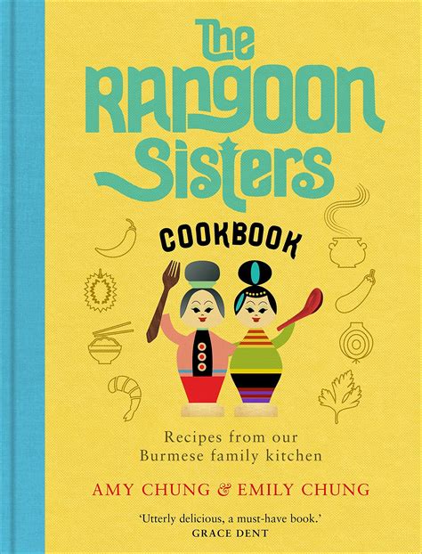 Rangoon Sisters Cookbook — Mother Tongue