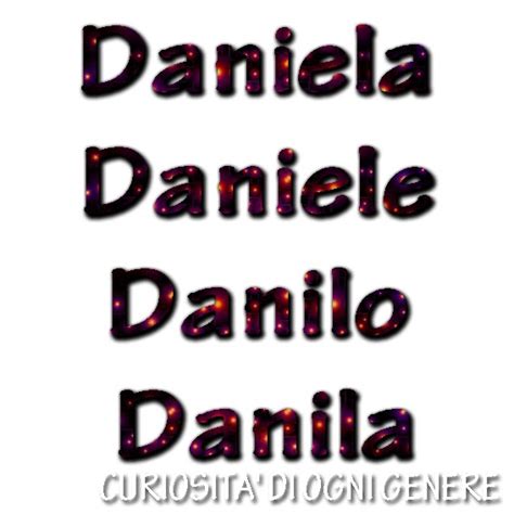 Curiosita Di Ogni Genere Il Significato Del Tuo Nome Daniela