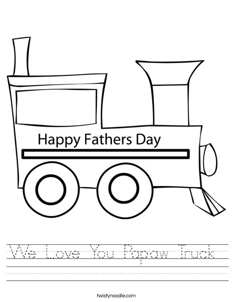 At the first father's day celebration, young women handed out red roses to their fathers during a church service, and large baskets full of roses were passed around, with. We Love You Papaw Truck Worksheet - Twisty Noodle ...