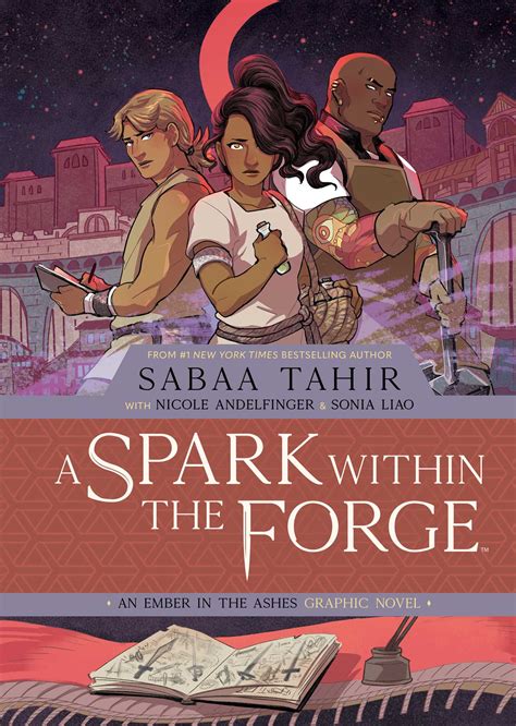 a spark within the forge an ember in the ashes graphic novel book by sabaa tahir nicole