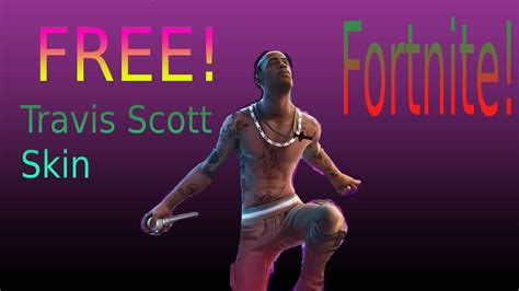 • 764 млн просмотров 2 года назад. Fortnite Free Travis Scott Skin! - YouTube
