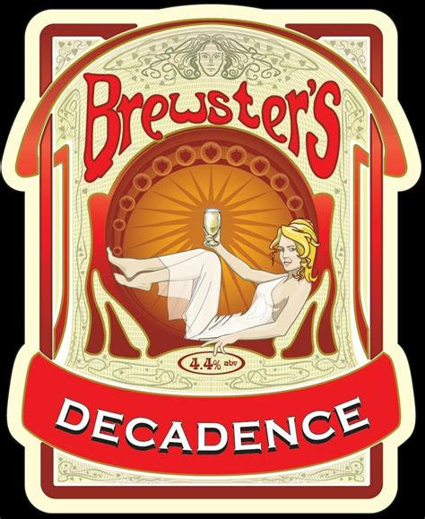 Brewster's decadence beer | Beer, Motor oil, Brewster