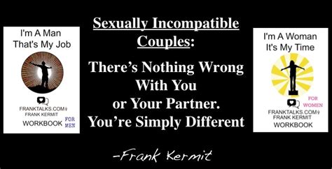 Couples Who Are Sexually Incompatible Franktalkscom