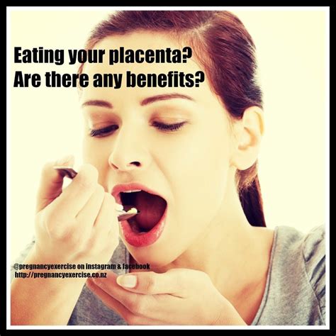 Should You Eat Your Placenta Pregnancy Exercise