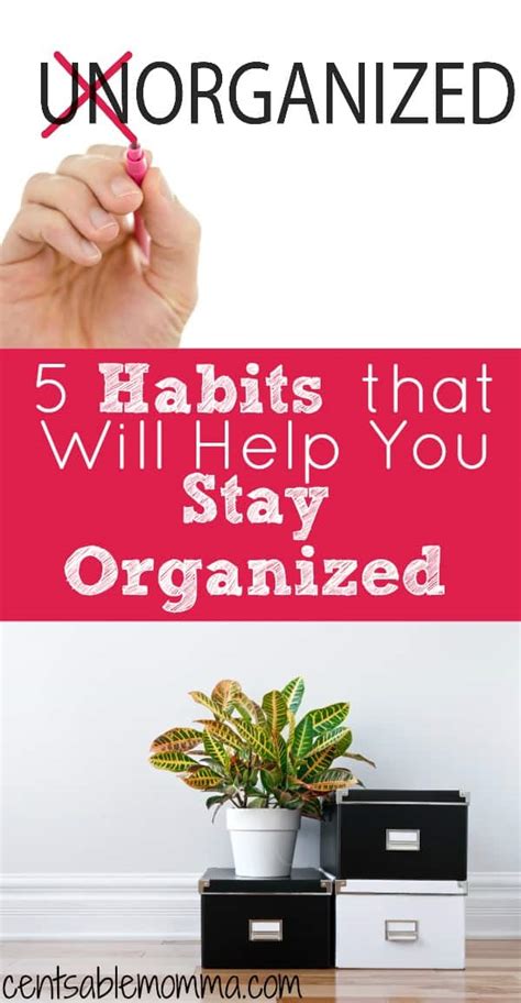 5 Habits That Will Help You Stay Organized Centsable Momma