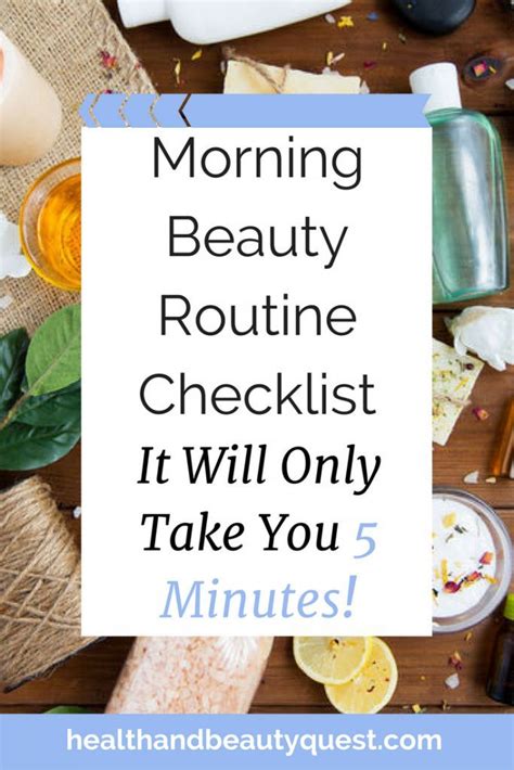 Morning Beauty Routine Checklistthis Is What You Need To Do Daily