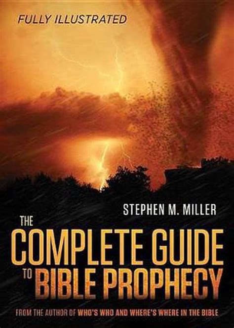Complete Guide To Bible Prophecy By Stephen M Miller English
