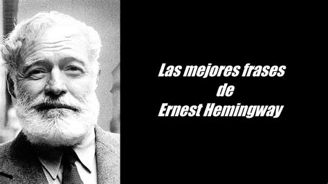 As a dynamiter, he is assigned to blow up a bridge during an attack on the city of segovia. Frases célebres de Ernest Hemingway - YouTube