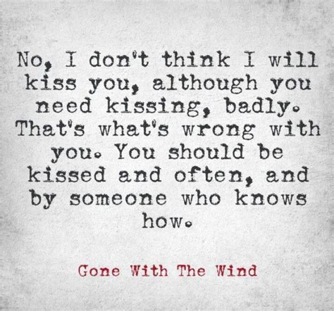 Maybe you would like to learn more about one of these? Love Quotes From Gone With The Wind. QuotesGram