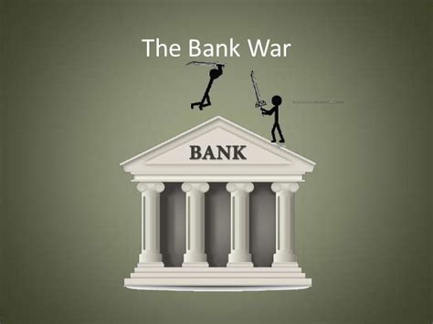 Bank War