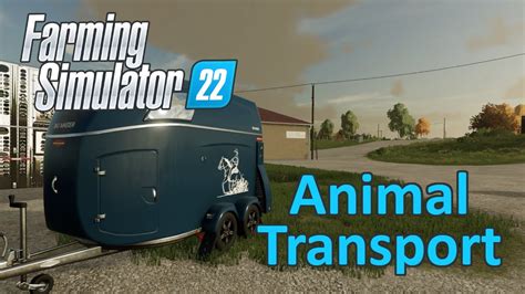 Farming Simulator 22 Tutorial Animal Transport Youtube