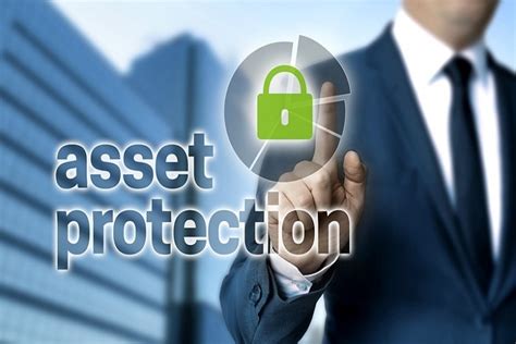 How You Can Protect Your Assets The Proper Way