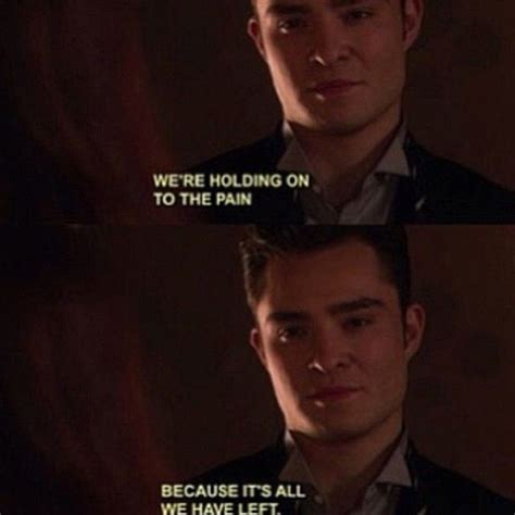 Pin By Hannah Garner On Quotes Gossip Girl Quotes Gossip Girl Chuck