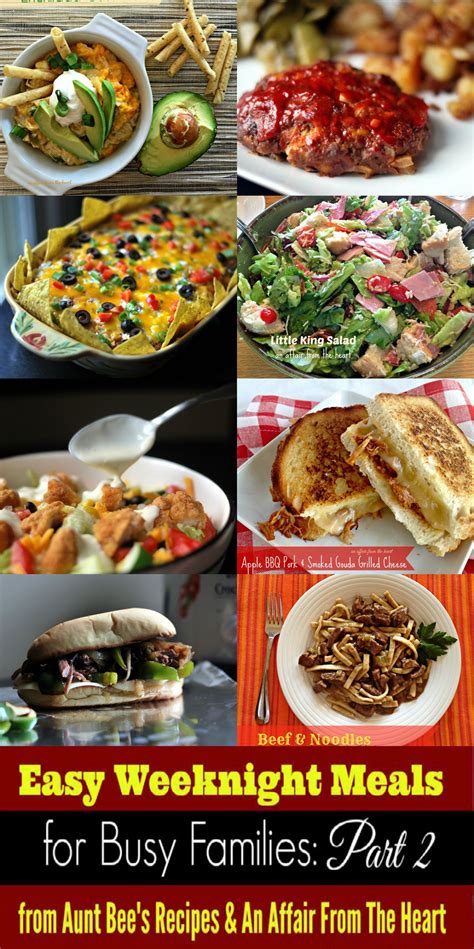 Easy Weeknight Meals For Busy Families: Part 2 - Aunt Bee ...