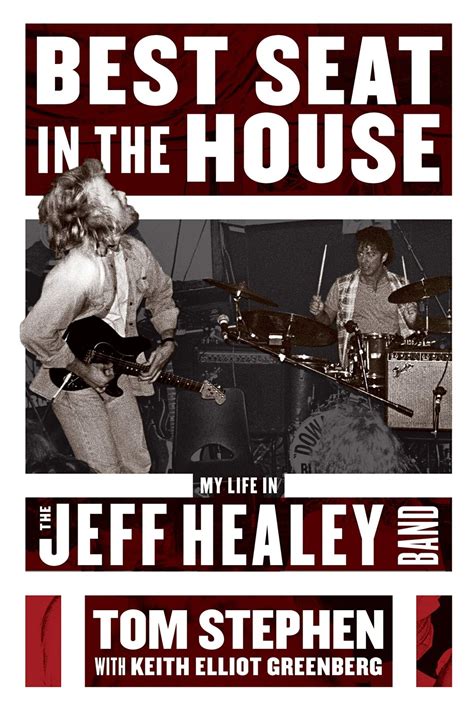 Best Seat In The House My Life In The Jeff Healey Band Cbc Books