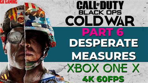 Call Of Duty Black Ops Cold War Part 6 Desperate Measures Campaign