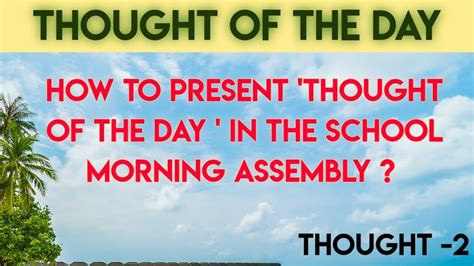 How To Present Thought Of The Day In The School Morning Assembly Youtube