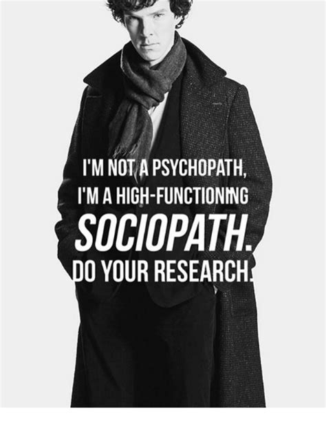 Lm Not Psychopath Im A High Functioning Sociopath O Your Research