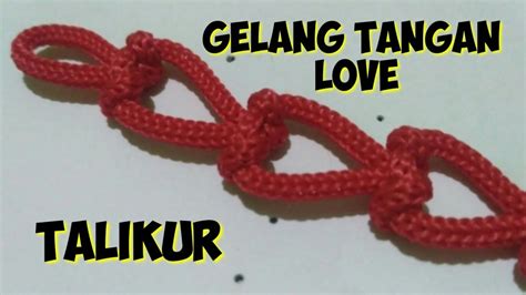 Secara tradisional, biasanya sebuah gelang dibuat dari logam mulia; Gelang Tangan Talikur motif LOVE - YouTube