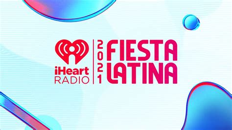 Stream 2021 IHeartRadio Fiesta Latina On LiveOne Music Podcasts And More