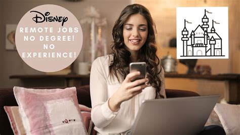 Disney Hiring Multiple Positions No Degree No Experience Remote Work