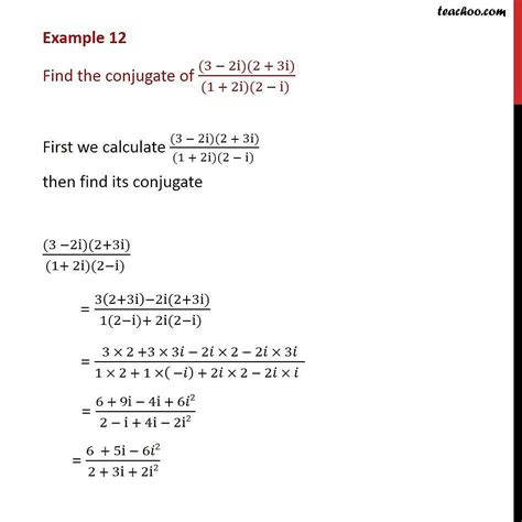 Example 7 Find Conjugate Of 3 2i 2 3i 1 2i Conjugate