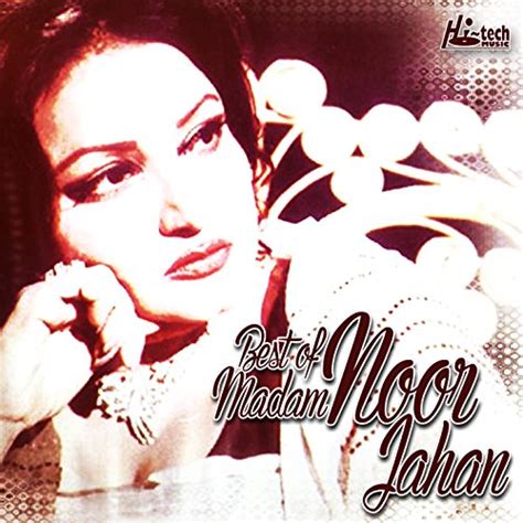 Best Of Madam Noor Jahan By Noor Jehan On Amazon Music