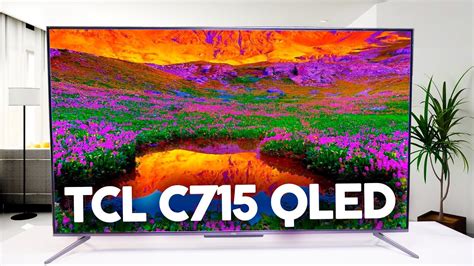 Review Tv Qled Tcl C715 Smart Tv Qled De 55 Barata Youtube
