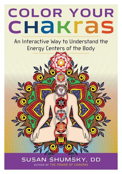 Color Your Chakras An Interactive Way To Understand The Energy Centers