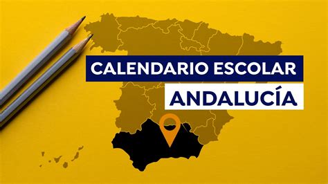 Calendario Escolar Andalucía 2022 23 Inicio De Las Clases Y Puente