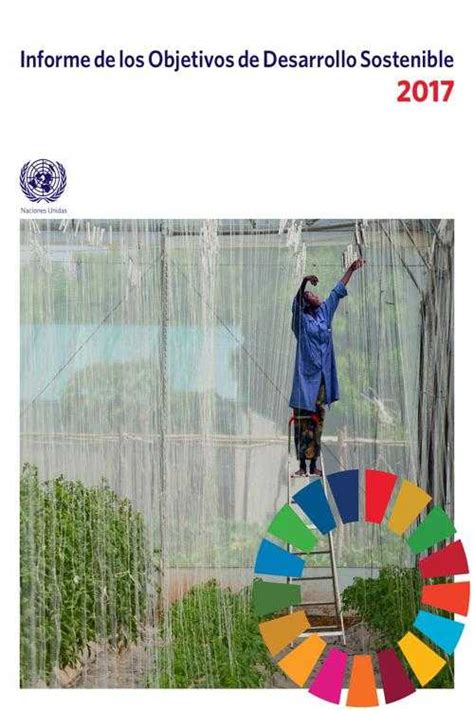 Pdf Informe De Los Objetivos De Desarrollo Sostenible 2017 By United