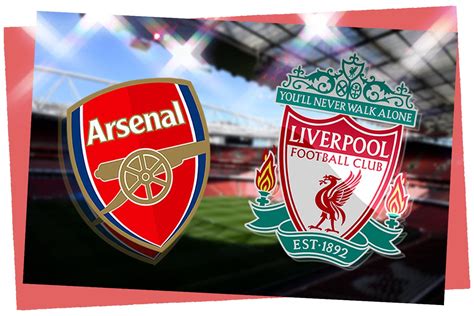 Arsenal Vs Liverpool Live Premier League Match Stream Latest Score