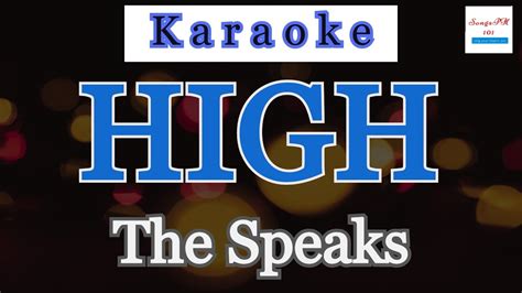 High Karaoke The Speaks Youtube