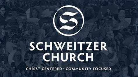 Who Is Schweitzer Church Schweitzer Church