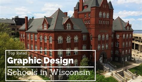 The Top Rated Graphic Design Schools In Wisconsin