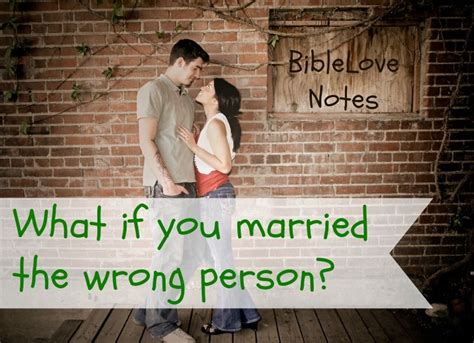 Did You Marry The Wrong Person Marrying The Wrong Person Married