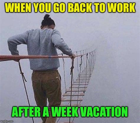 Back To Work Meme After Vacation