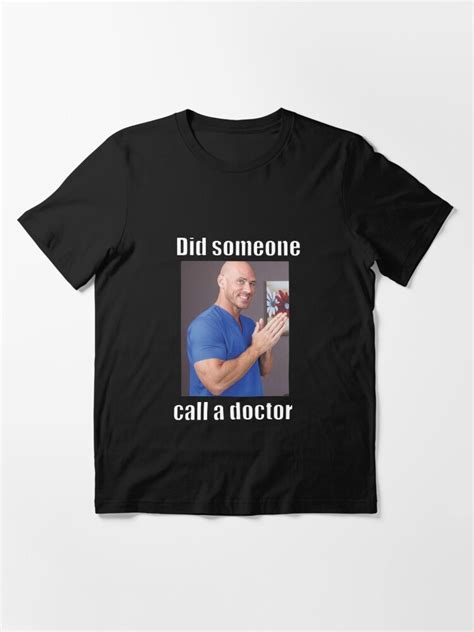 Johnny Sins Doctor T Shirt For Sale By Ykatire Redbubble Johnny