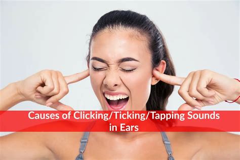 Causes Of Clickingtickingtapping Sounds In Ears The Healthy Apron