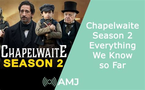 Chapelwaite Season 2 Everything We Know So Far Amj