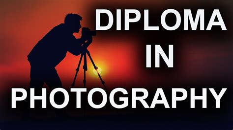 Diploma In Photography Photography Training Course Photography