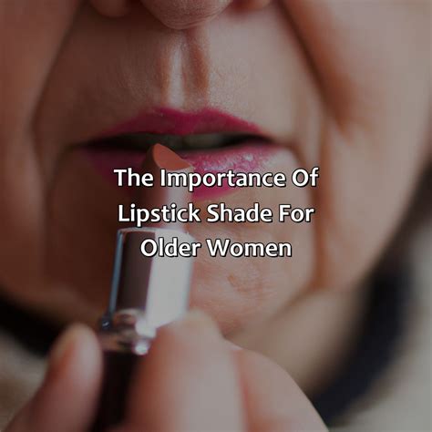 What Color Lipstick Should An Older Woman Wear Colorscombo