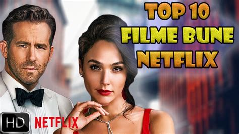 Top 10 Filme Bune De Pe Netflix Lansate In 2021 Youtube