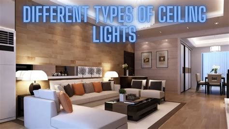 20 Different Types Of Ceiling Lights Illuminating Your Space Utechway