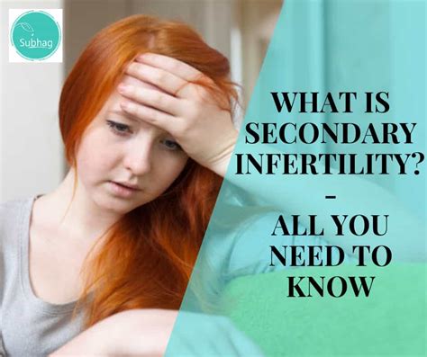 what is secondary infertility all you need to know subhag for humanity