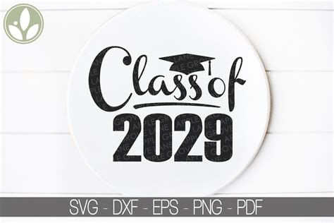 Class Of 2029 Svg Graduation Svg 2029 Svg 2029 Etsy