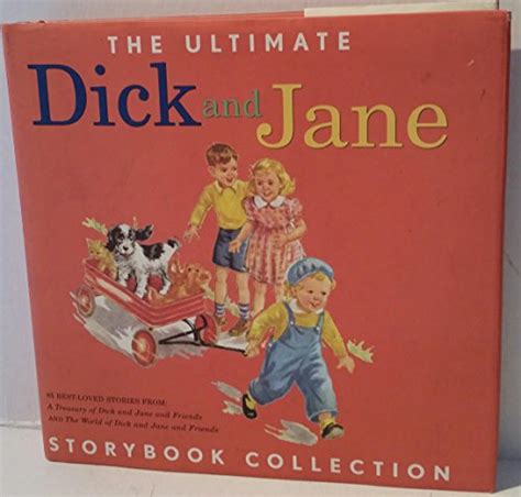 Ultimate Dick And Jane Storybook Collection 9780448438245 By William